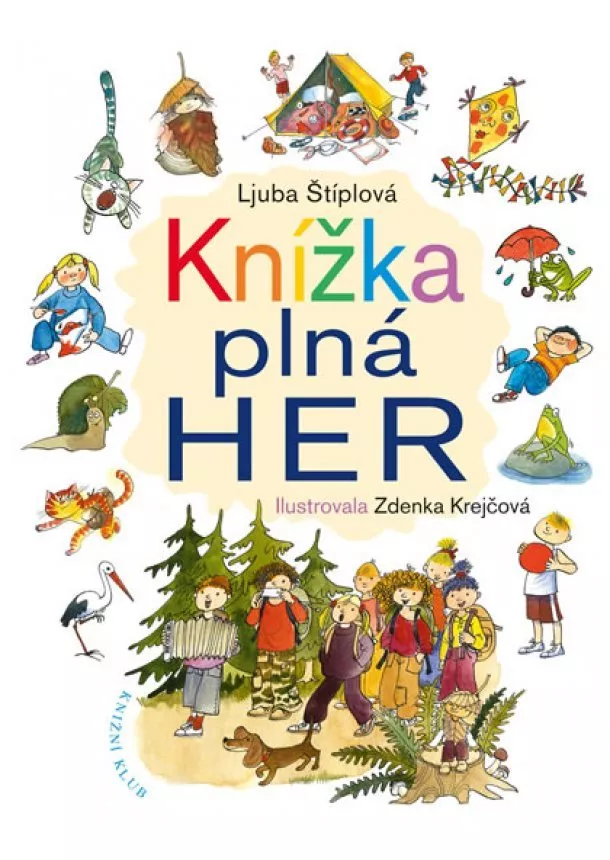 Ljuba Štíplová - Knížka plná her - 2. vydání