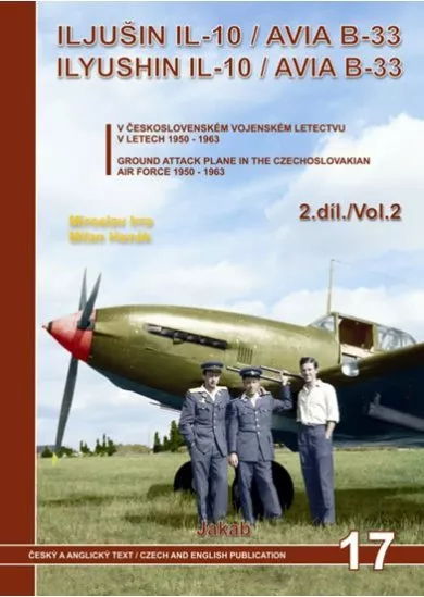 Iljušin Il-10 / Avia B-33  v Čs. vojenském letectvu v letech 1950-1963  (2.díl)