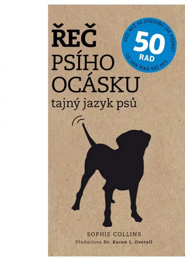 Sophie Collinsová - Řeč psího ocásku - Tajný jazyk psů