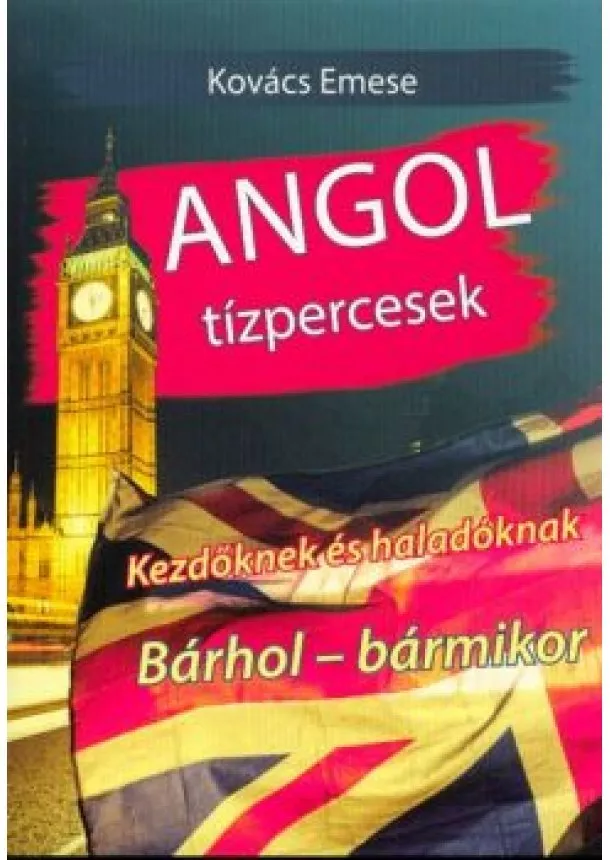 KOVÁCS EMESE - ANGOL TÍZPERCESEK