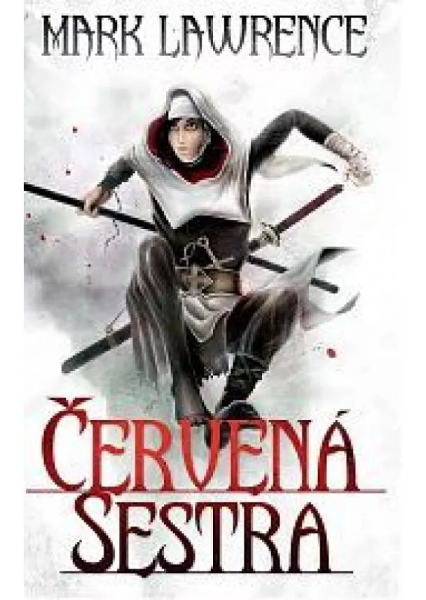 Mark Lawrence - Červená sestra