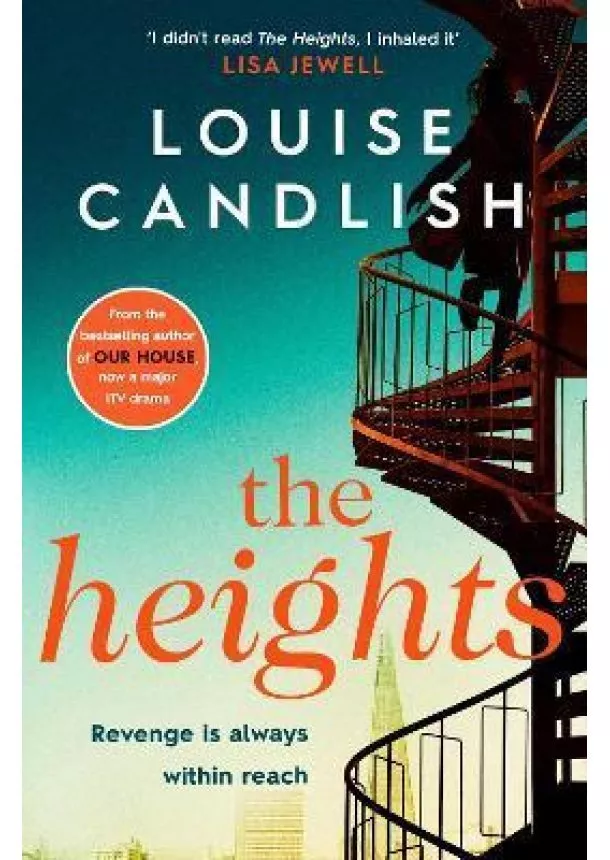 Louise Candlish - The Heights