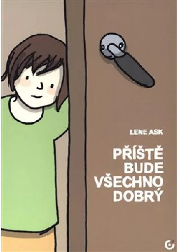 Lene Ask - Příště bude všechno dobrý