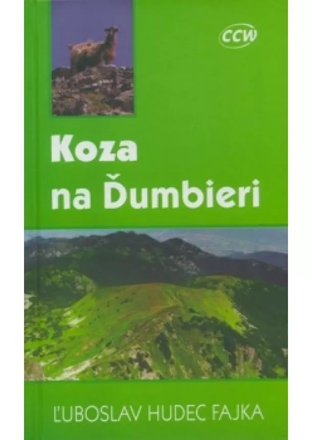 Ľuboslav Hudec Fajka - Koza na Ďumbieri