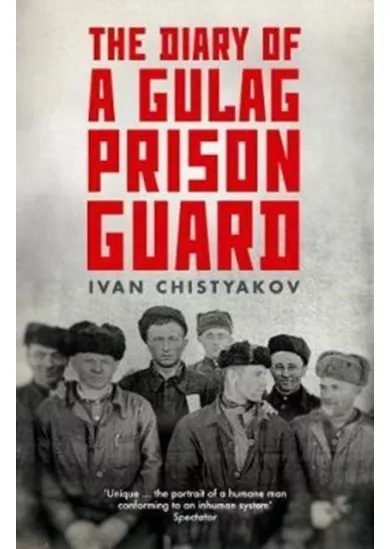 The Diary of a Gulag Prison Guard