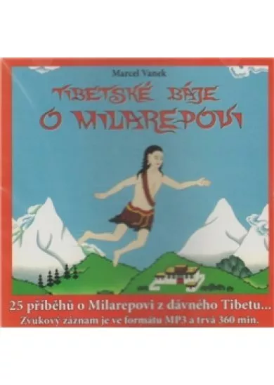 Tibetské báje o Milarepovi - CD - 25 příběhů o Milarepovi z dávného Tibetu