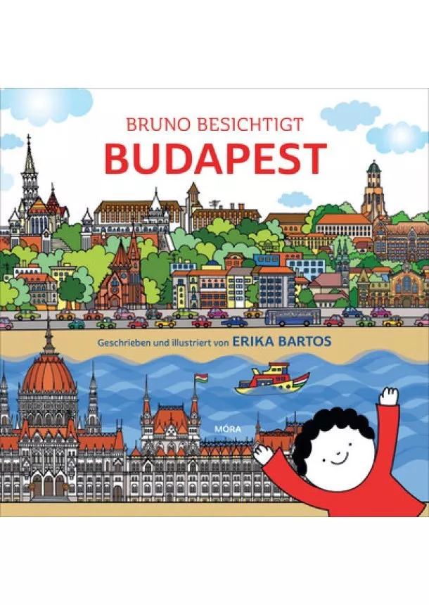 Bartos Erika - Bruno besichtigt Budapest (német)