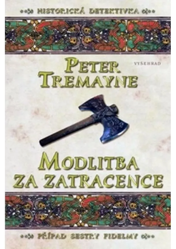 Peter Tremayne - Modlitba za zatracence