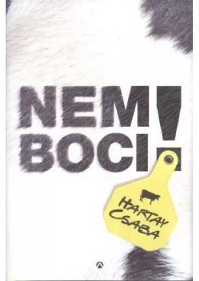 NEM BOCI!