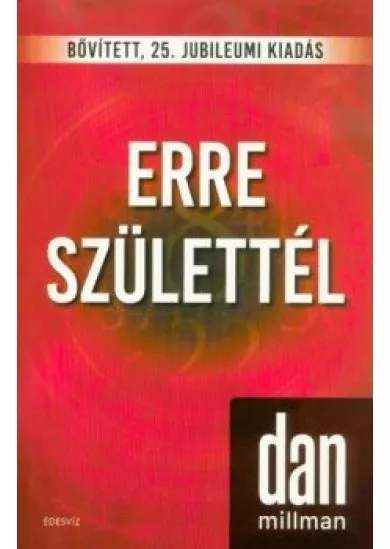 Erre születtél (25. kiadás)