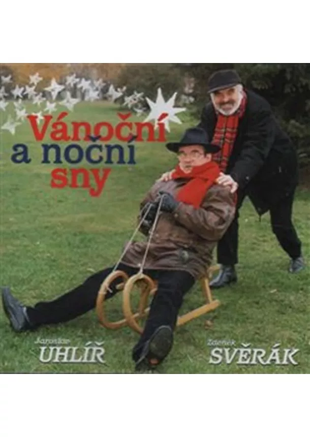 Zdeněk Svěrák, Jaroslav Uhlíř - Svěrák/Uhlíř: Vánoční a noční sny - CD