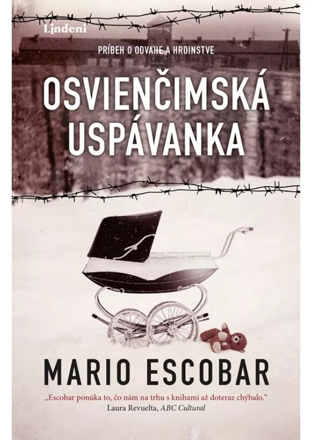 Mario Escobar - Osvienčimská uspávanka