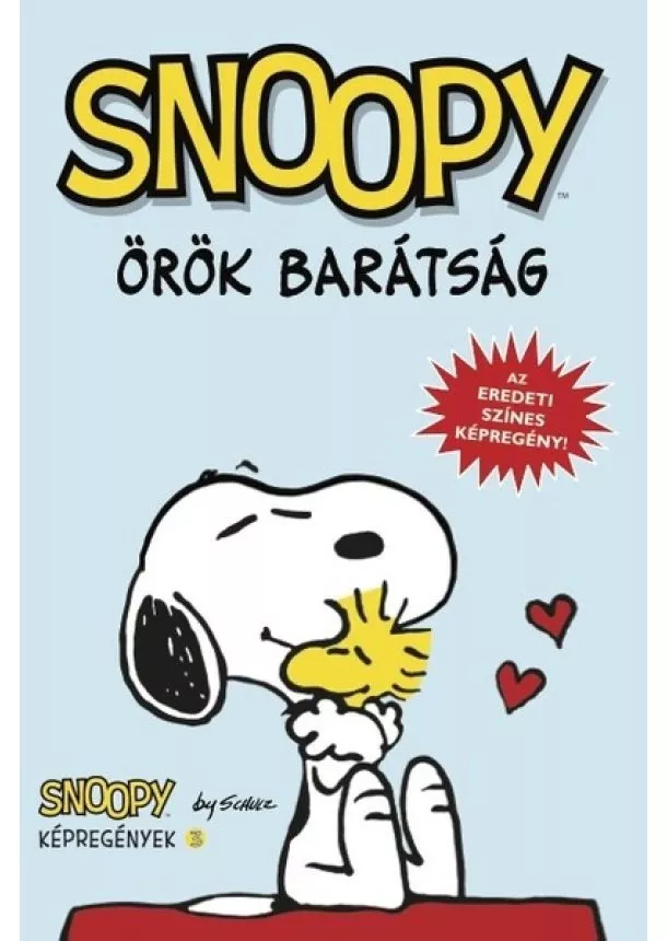 Charles M. Schulz - Snoopy képregények 3. - Örök barátság