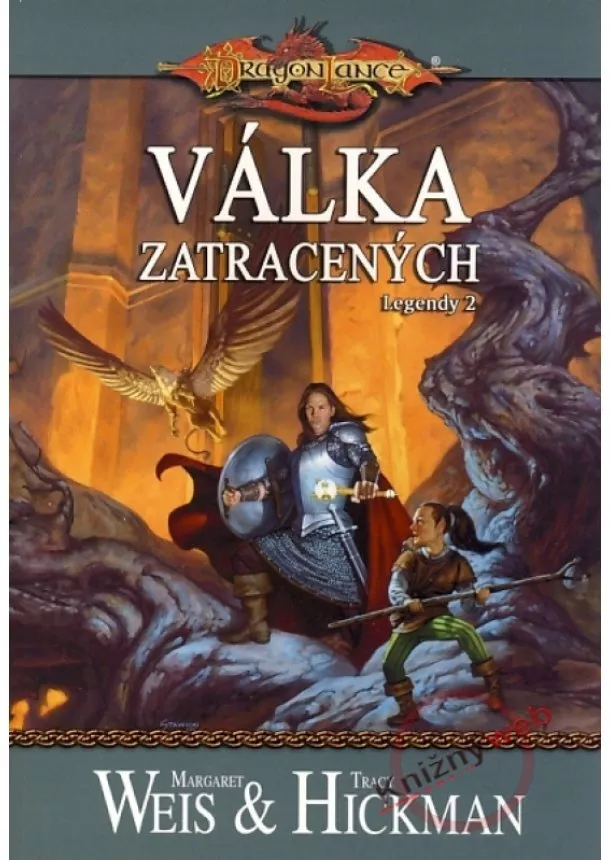 Margaret Weis, Tracy Hickman  - Válka zatracených - Legendy 2