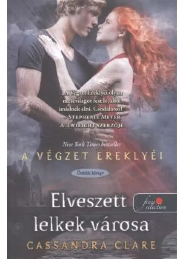 Cassandra Clare - Elveszett lelkek városa - A végzet ereklyéi 5. /Puha