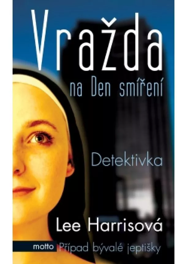 Lee Harrisová - Vražda na Den smíření