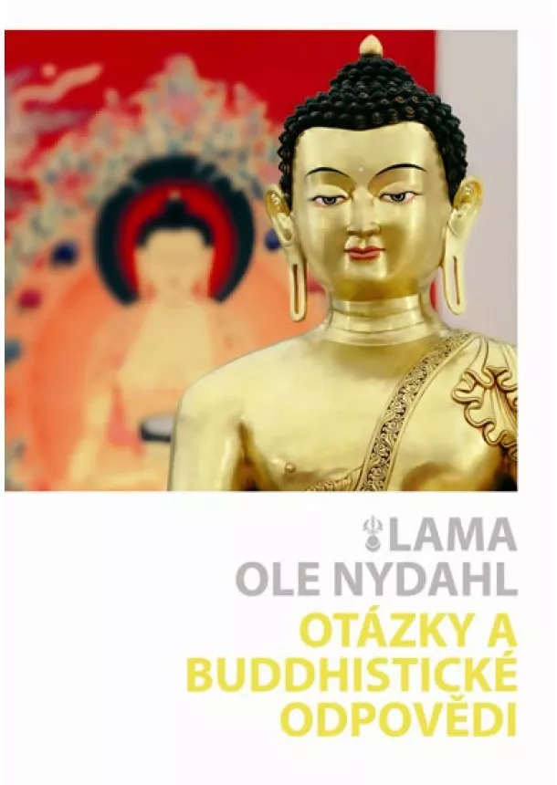 Ole Nydahl - Otázky a buddhistické odpovědi