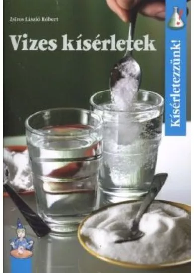 VIZES KÍSÉRLETEK