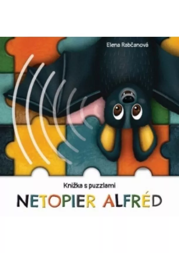 Elena Rabčanová - Netopier Alfréd - knižka s puzzlami