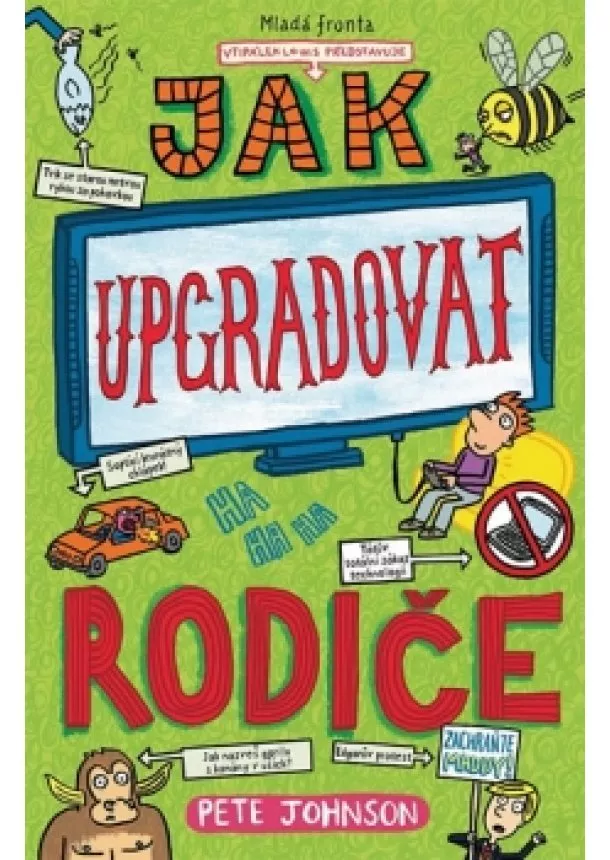 Pete Johnson - Jak upgradovat rodiče