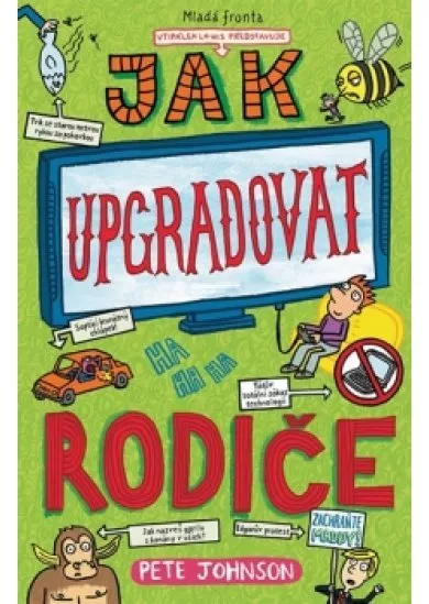 Jak upgradovat rodiče