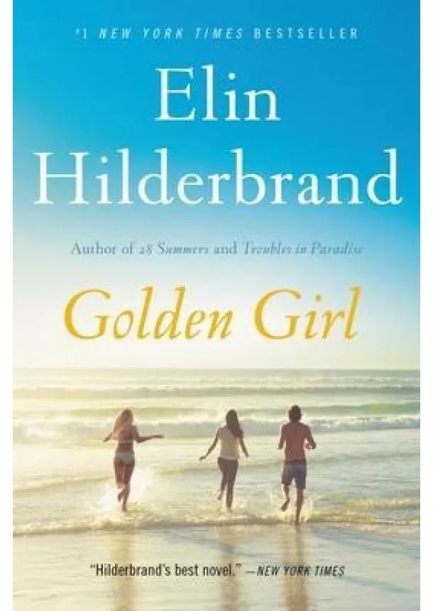 Elin Hilderbrand - Golden Girl