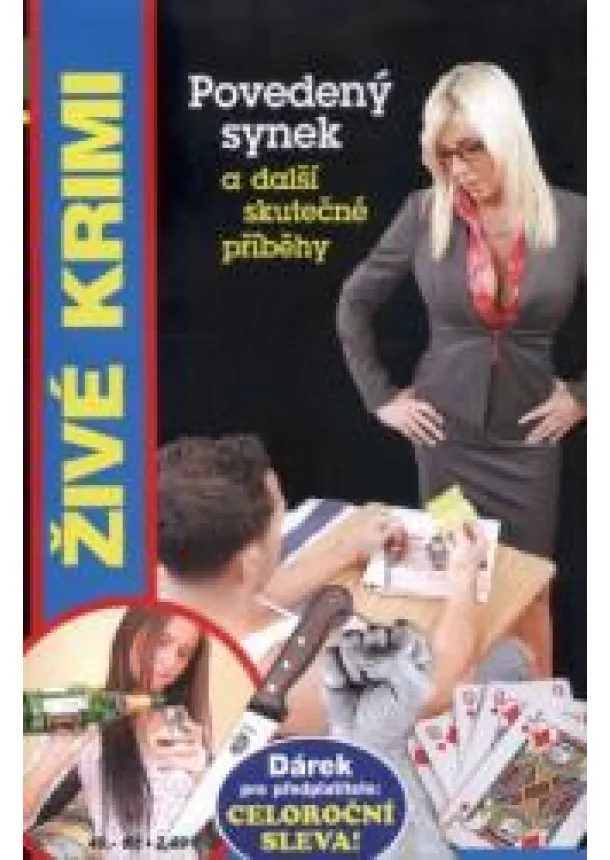 Povedený synek a další skutečné příběhy