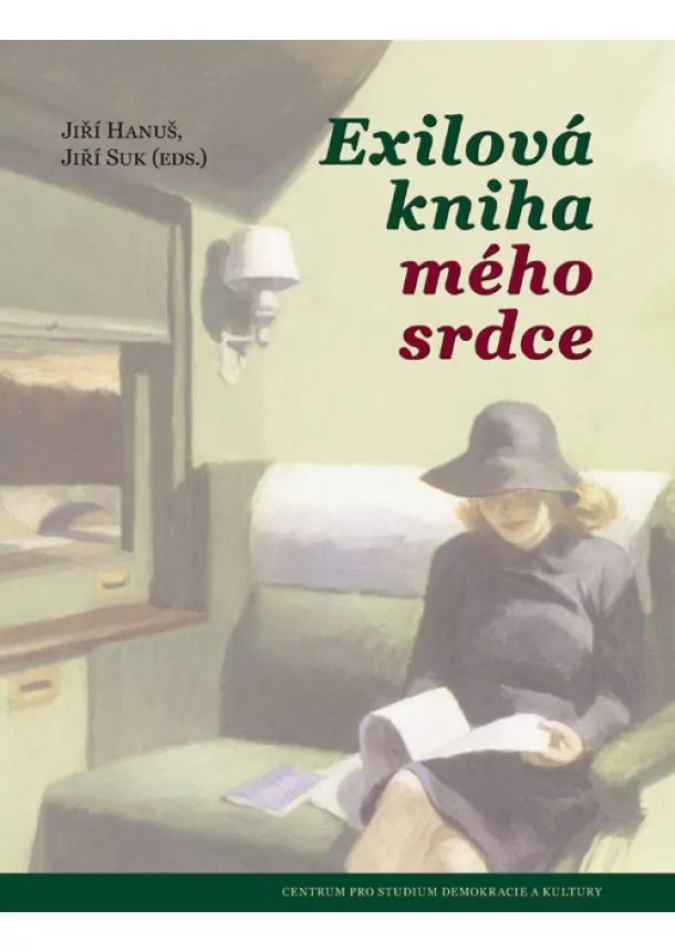 Jiří Hanuš, Jiří Suk - Exilová kniha mého srdce