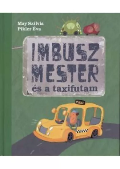 Imbusz mester és a taxifutam