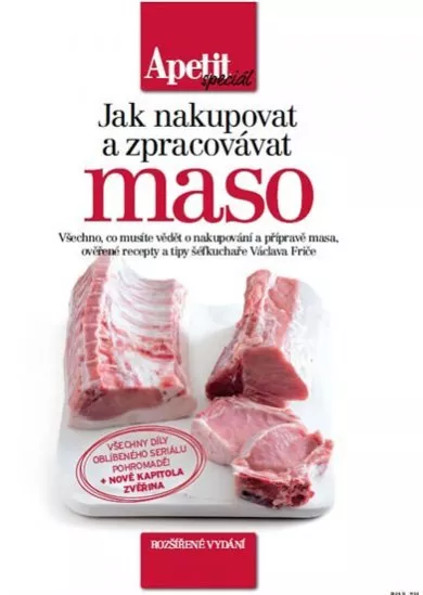 Jak nakupovat a zpracovávat maso (Edice Apetit speciál) - 2.vydání