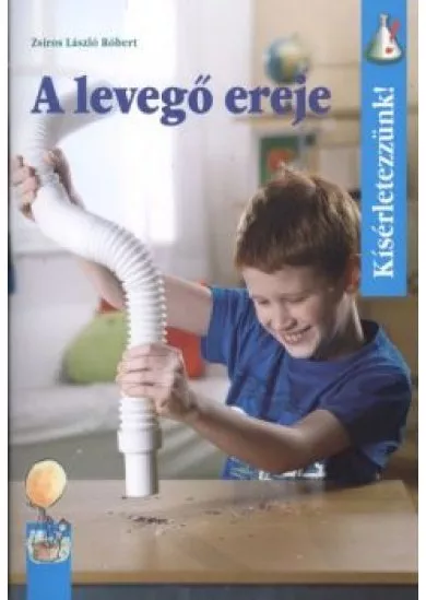 A LEVEGŐ EREJE