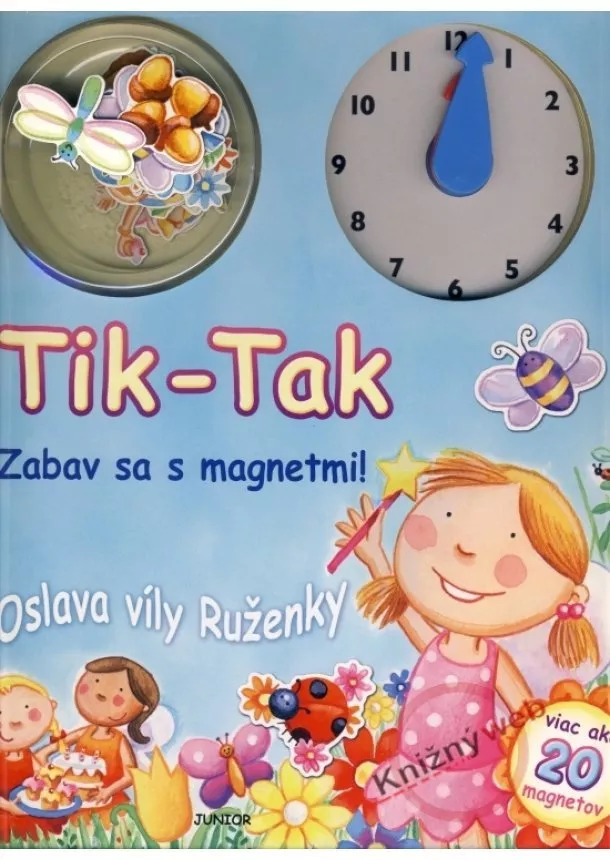 Brenda Apsley - Tik-Tak - Oslava víly Ruženky - Zabav sa s magnetmi!