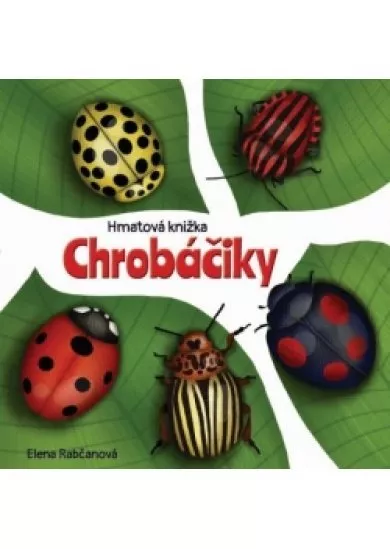 Chrobáčiky – hmatová knižka