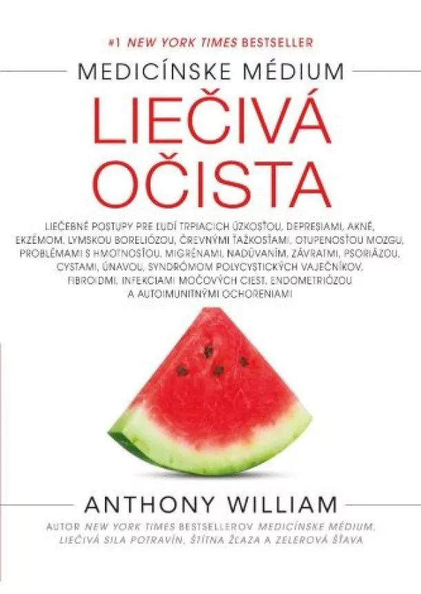 Anthony William - Liečivá očista