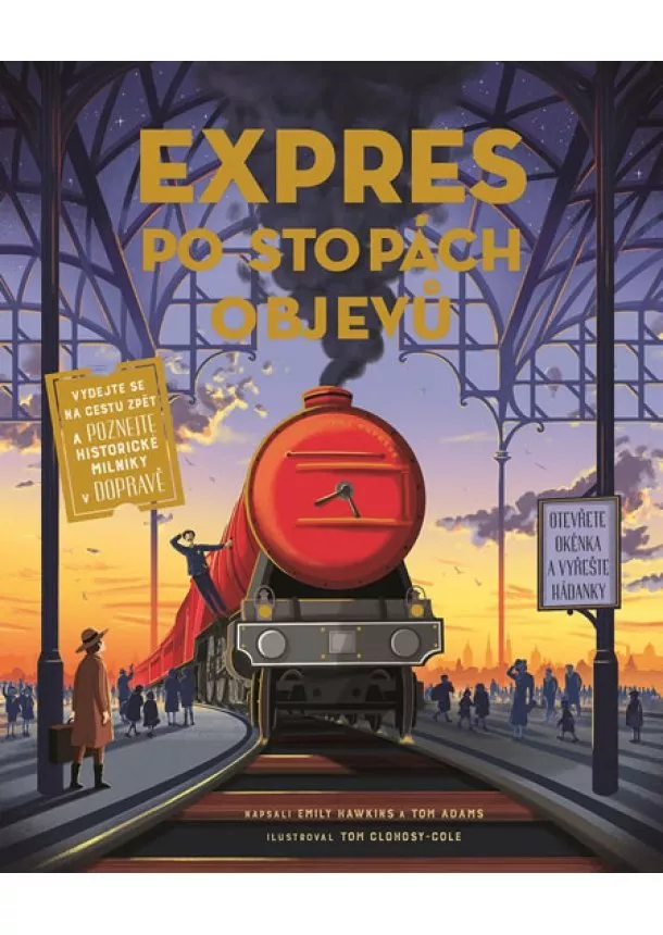 Emily Hawkins,Tom Adams - Expres po stopách objevů