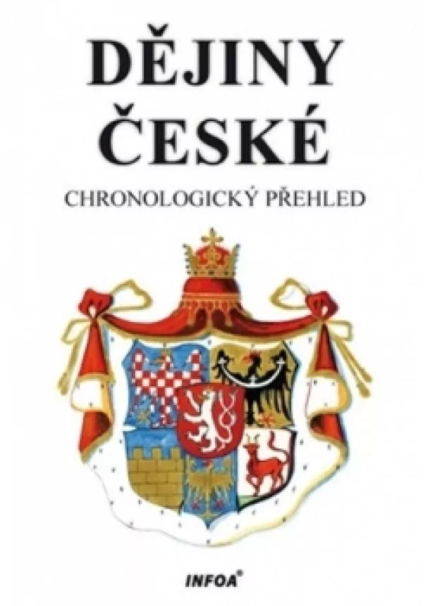 Krejčíř J., Vít J., Spurný F., Gawrecki D. a kol. - Dějiny české - chronologický přehled