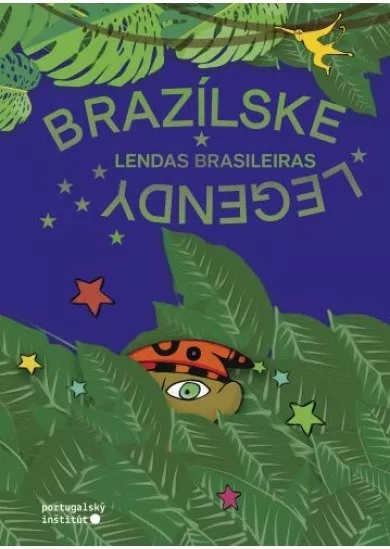 Brazílske legendy / Lendas Brasileiras