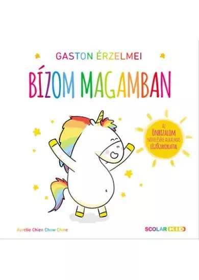 Gaston érzelmei - Bízom magamban