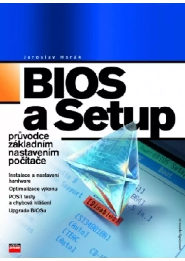 Jaroslav Horák - BIOS a Setup