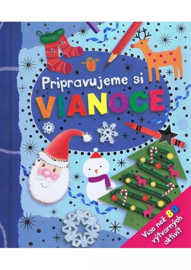 autor neuvedený - Pripravujeme si Vianoce