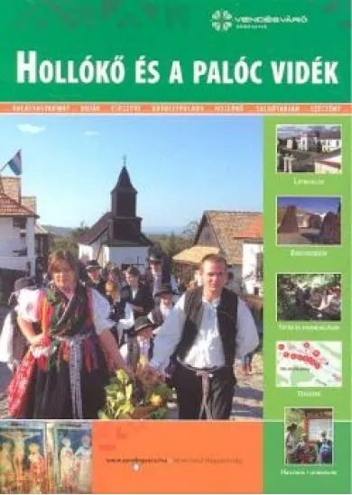 HOLLÓKŐ ÉS A PALÓC VIDÉK