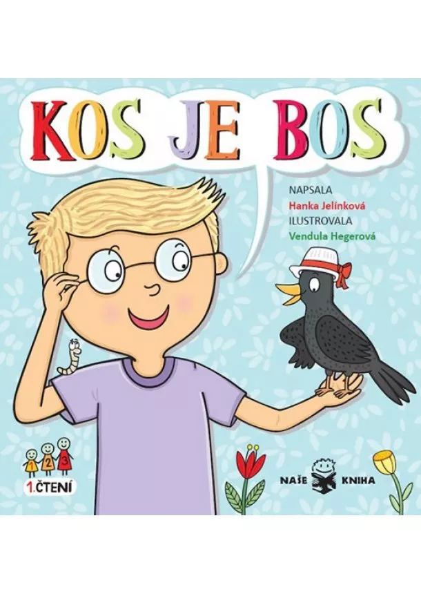 Hanka Jelínková - Kos je bos