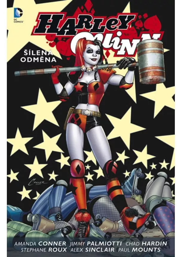 Amanda Connerová, Jimmy Palmiotti - Harley Quinn 1: Šílená odměna