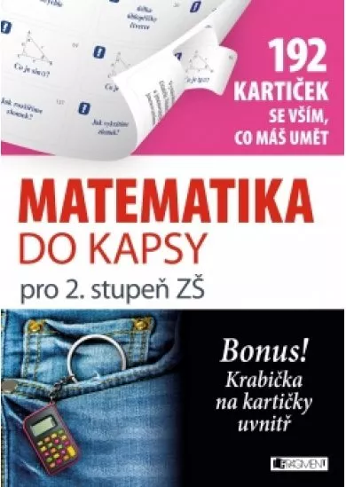 Matematika do kapsy pro 2. stup. ZŠ  (192 kartiček)