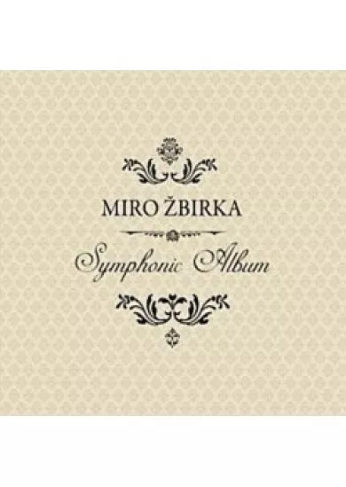 Miro Žbirka: Symphonic Album - CD