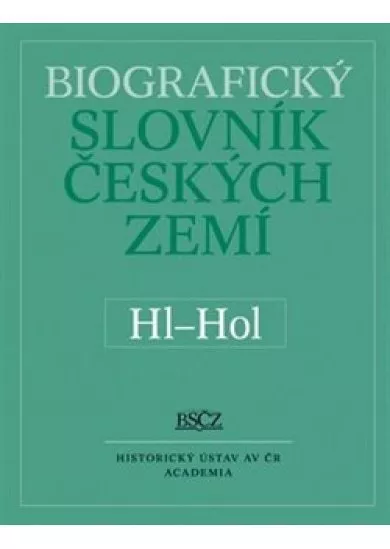 Biografický slovník českých zemí Hl-Hol, sv. 25