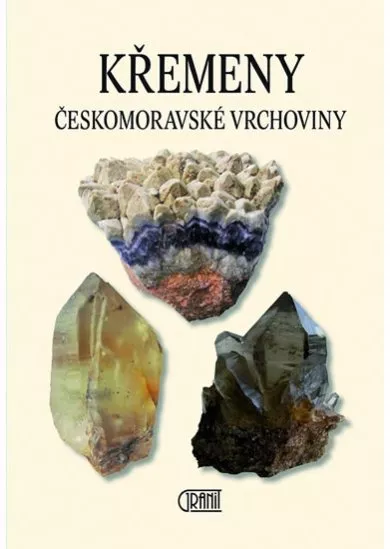 Křemeny Českomoravské vrchoviny