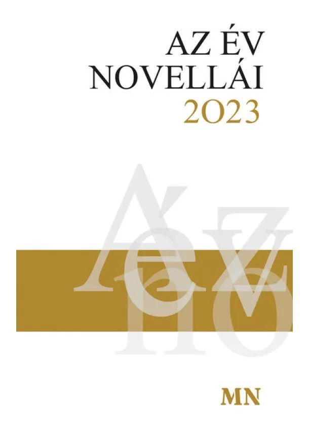 Erős Kinga - Az év novellái 2023