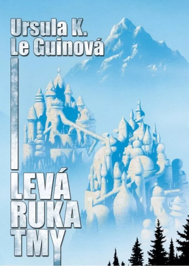 Ursula K. Le Guinová - Levá ruka tmy