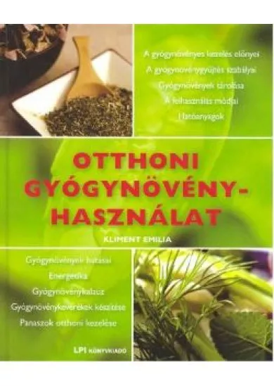 OTTHONI GYÓGYNÖVÉNYHASZNÁLAT